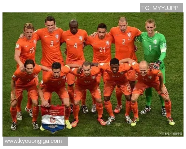 荷兰足球明星的队友阵容揭秘他们的辉煌成就与合作历程 荷兰足球明星的队友阵容揭秘他们的辉煌成就与合作历程